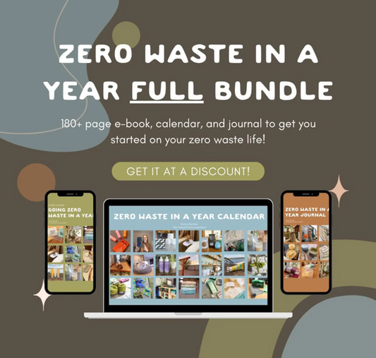 Zero Waste in a Year Bundle: E-book, Calendar, and Journal